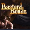 Bastard Bonds中文版